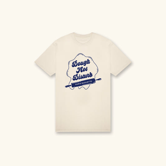 Dough Not Disturb T-Shirt